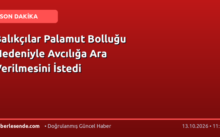 Balıkçılar Palamut Bolluğu Nedeniyle Avcılığa Ara Verilmesini İstedi