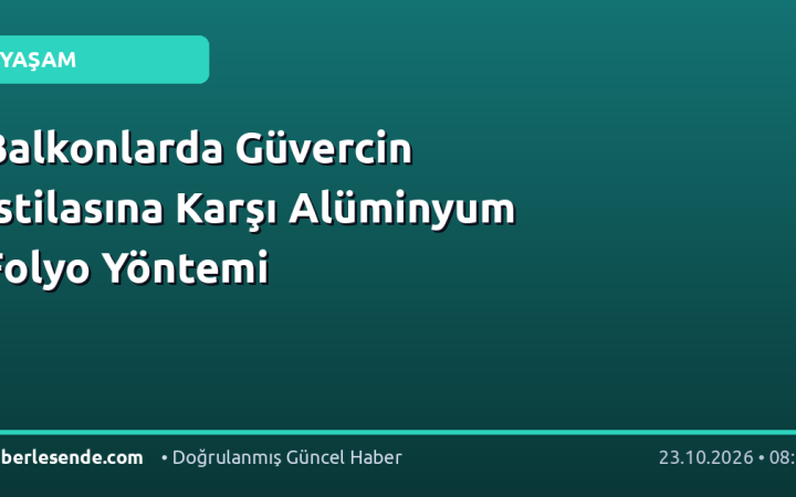 Balkonlarda Güvercin İstilasına Karşı Alüminyum Folyo Yöntemi