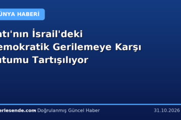 Batı'nın İsrail'deki Demokratik Gerilemeye Karşı Tutumu Tartışılıyor