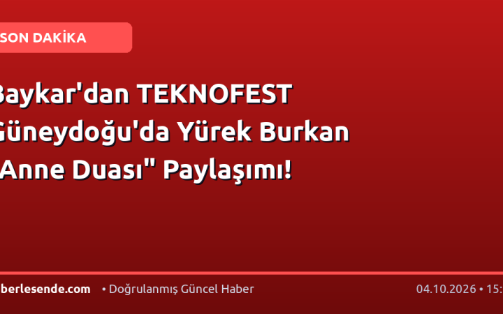 Baykar'dan TEKNOFEST Güneydoğu'da Yürek Burkan "Anne Duası" Paylaşımı!