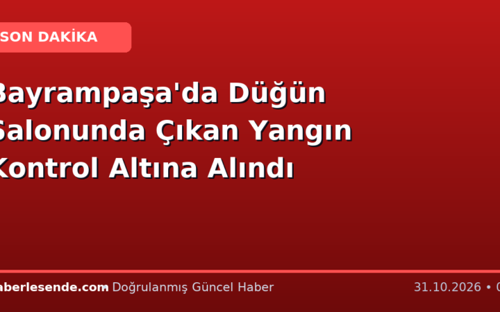 Bayrampaşa'da Düğün Salonunda Çıkan Yangın Kontrol Altına Alındı