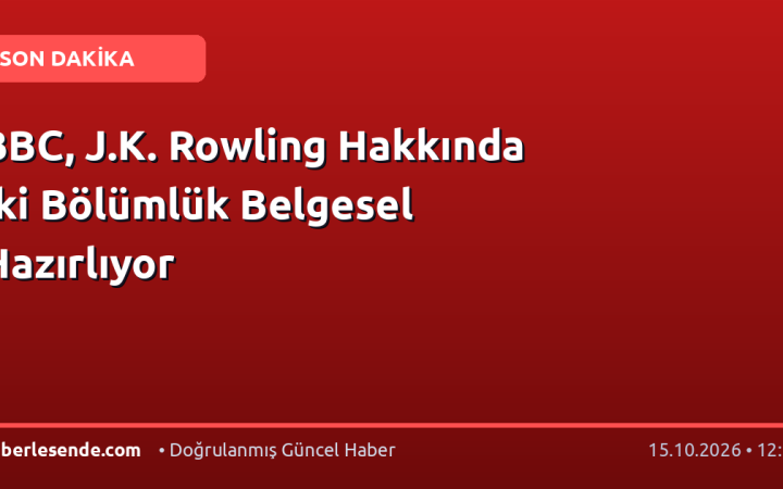 BBC, J.K. Rowling Hakkında İki Bölümlük Belgesel Hazırlıyor