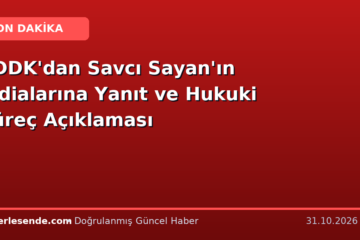 BDDK'dan Savcı Sayan'ın İddialarına Yanıt ve Hukuki Süreç Açıklaması