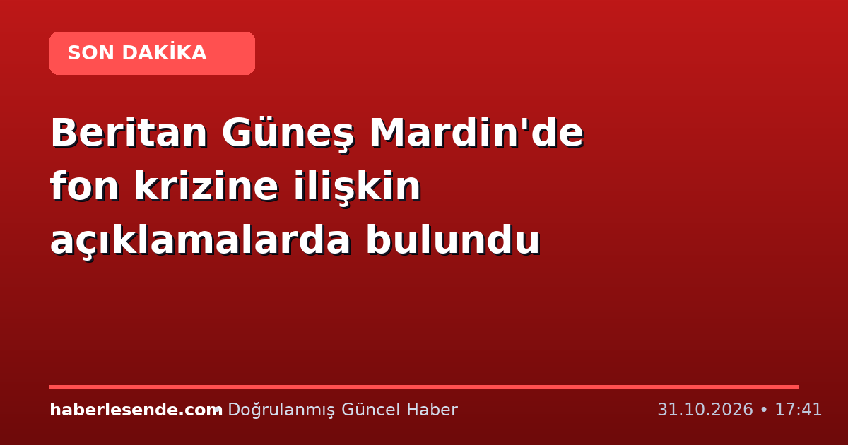 Beritan Güneş Mardin'de fon krizine ilişkin açıklamalarda bulundu