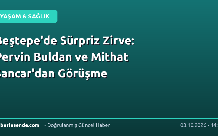 Beştepe'de Sürpriz Zirve: Pervin Buldan ve Mithat Sancar'dan Görüşme
