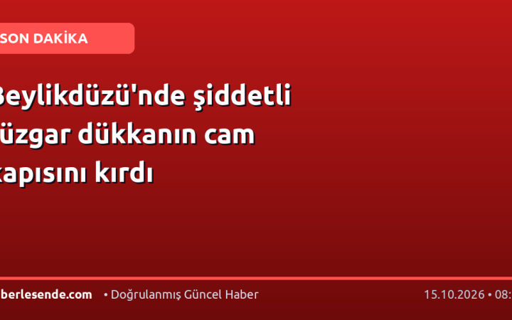 Beylikdüzü'nde şiddetli rüzgar dükkanın cam kapısını kırdı