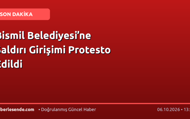 Bismil Belediyesi’ne Saldırı Girişimi Protesto Edildi