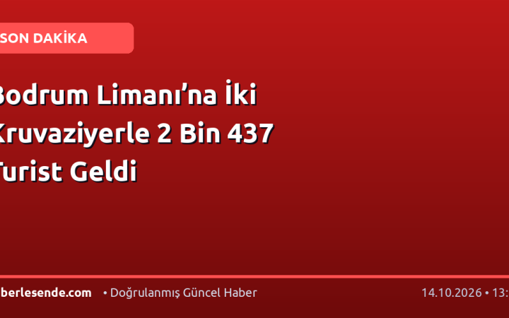 Bodrum Limanı’na İki Kruvaziyerle 2 Bin 437 Turist Geldi