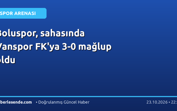 Boluspor, sahasında Vanspor FK'ya 3-0 mağlup oldu