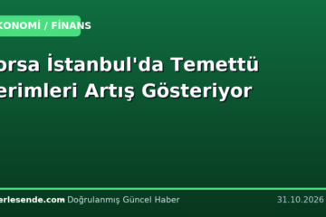 Borsa İstanbul'da Temettü Verimleri Artış Gösteriyor