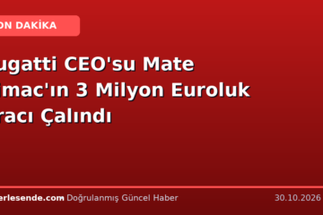 Bugatti CEO'su Mate Rimac'ın 3 Milyon Euroluk Aracı Çalındı