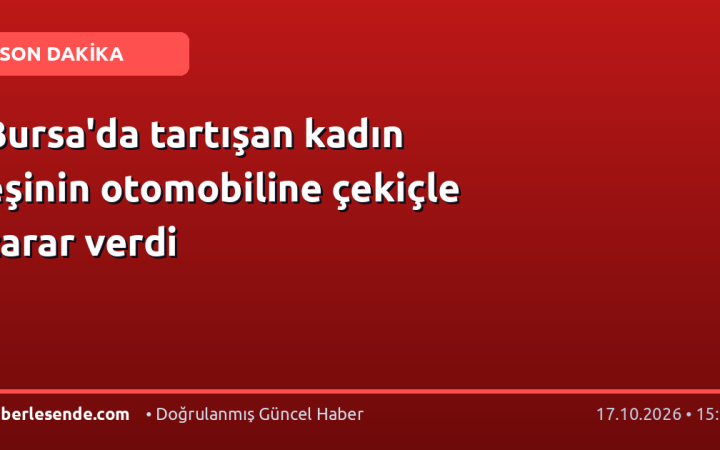 Bursa'da tartışan kadın eşinin otomobiline çekiçle zarar verdi