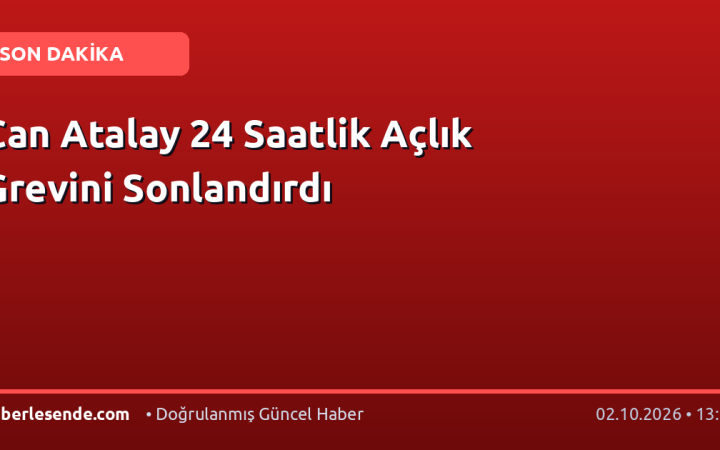 Can Atalay 24 Saatlik Açlık Grevini Sonlandırdı