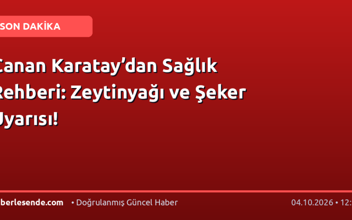 Canan Karatay’dan Sağlık Rehberi: Zeytinyağı ve Şeker Uyarısı!