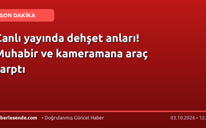 Canlı yayında dehşet anları! Muhabir ve kameramana araç çarptı