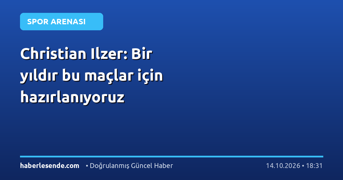 Christian Ilzer: Bir yıldır bu maçlar için hazırlanıyoruz