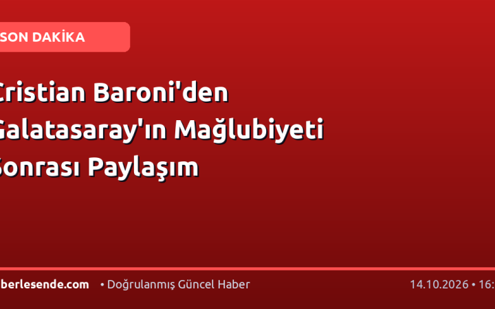 Cristian Baroni'den Galatasaray'ın Mağlubiyeti Sonrası Paylaşım