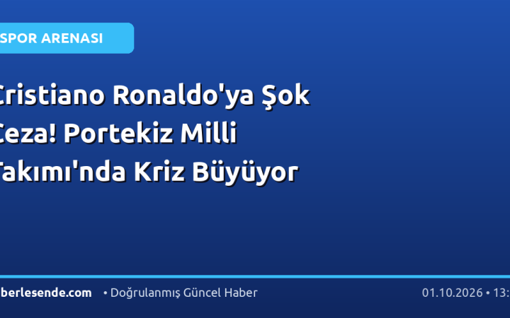 Cristiano Ronaldo'ya Şok Ceza! Portekiz Milli Takımı'nda Kriz Büyüyor