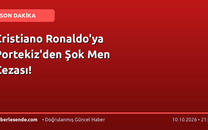 Cristiano Ronaldo'ya Portekiz'den Şok Men Cezası!