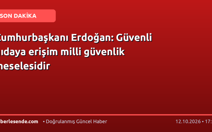 Cumhurbaşkanı Erdoğan: Güvenli gıdaya erişim milli güvenlik meselesidir