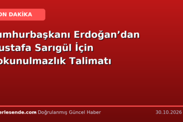 Cumhurbaşkanı Erdoğan’dan Mustafa Sarıgül İçin Dokunulmazlık Talimatı