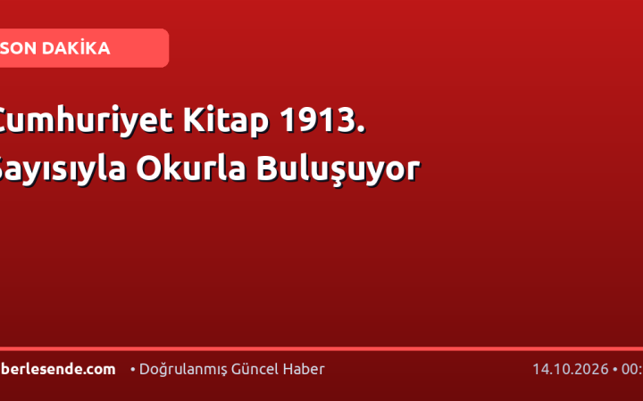Cumhuriyet Kitap 1913. Sayısıyla Okurla Buluşuyor
