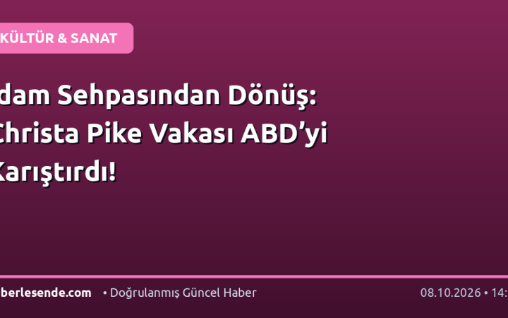 İdam Sehpasından Dönüş: Christa Pike Vakası ABD’yi Karıştırdı!