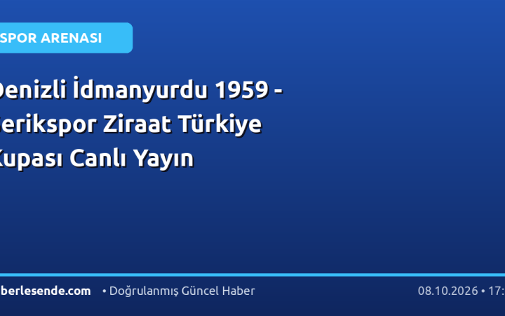 Denizli İdmanyurdu 1959 - Serikspor Ziraat Türkiye Kupası Canlı Yayın