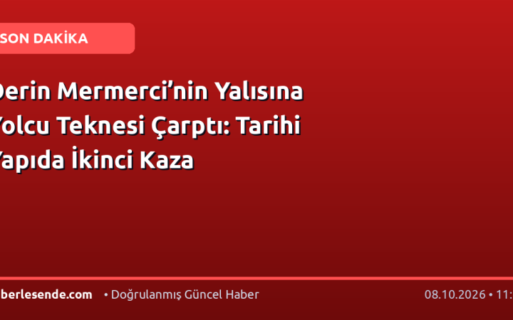 Derin Mermerci’nin Yalısına Yolcu Teknesi Çarptı: Tarihi Yapıda İkinci Kaza
