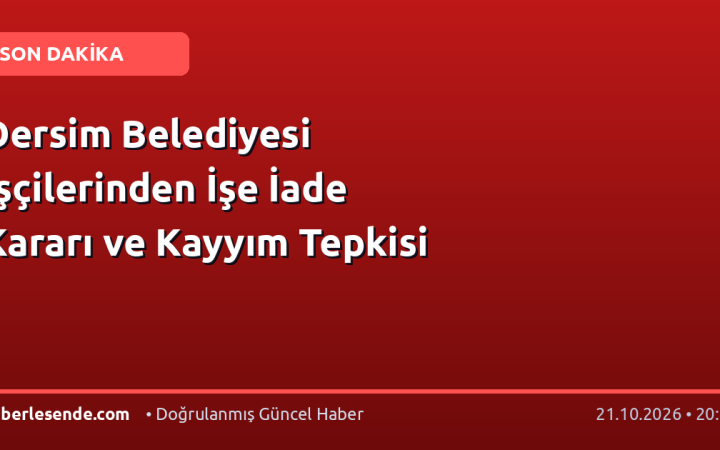 Dersim Belediyesi İşçilerinden İşe İade Kararı ve Kayyım Tepkisi