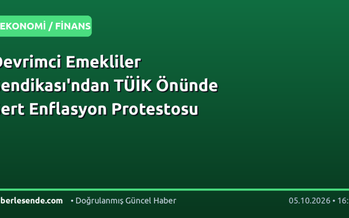 Devrimci Emekliler Sendikası'ndan TÜİK Önünde Sert Enflasyon Protestosu