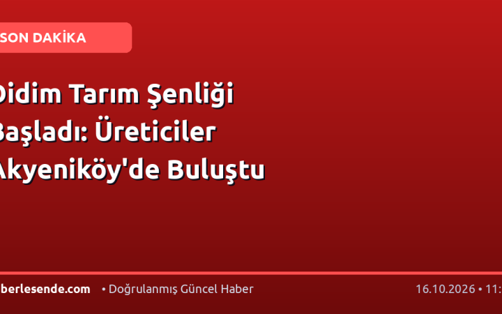 Didim Tarım Şenliği Başladı: Üreticiler Akyeniköy'de Buluştu
