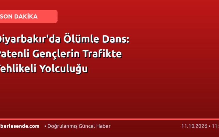 Diyarbakır'da Ölümle Dans: Patenli Gençlerin Trafikte Tehlikeli Yolculuğu