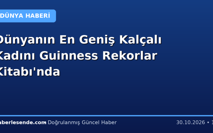 Dünyanın En Geniş Kalçalı Kadını Guinness Rekorlar Kitabı'nda