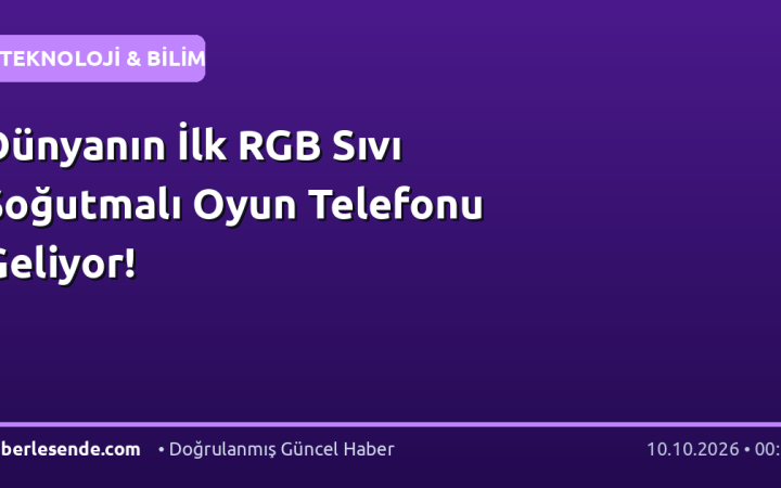 Dünyanın İlk RGB Sıvı Soğutmalı Oyun Telefonu Geliyor!