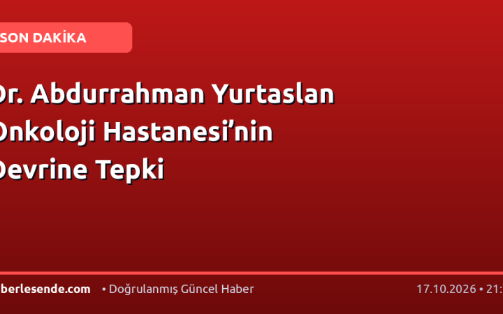 Dr. Abdurrahman Yurtaslan Onkoloji Hastanesi’nin Devrine Tepki