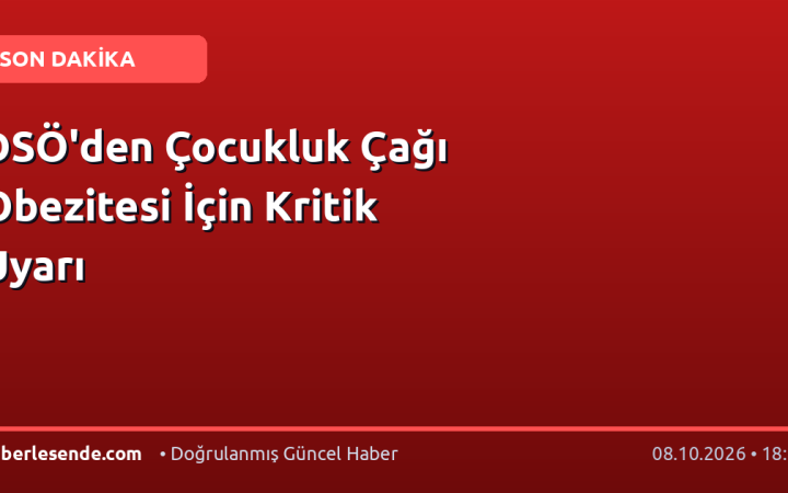DSÖ'den Çocukluk Çağı Obezitesi İçin Kritik Uyarı