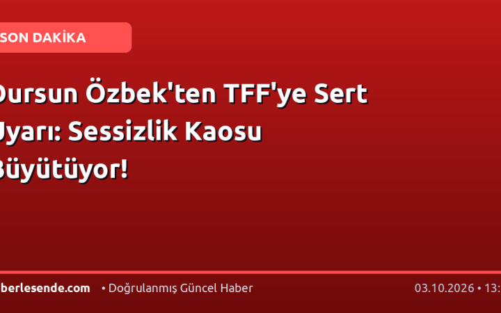 Dursun Özbek'ten TFF'ye Sert Uyarı: Sessizlik Kaosu Büyütüyor!