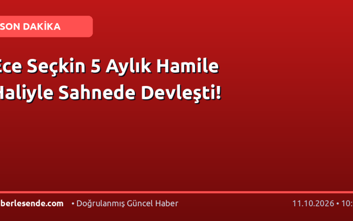 Ece Seçkin 5 Aylık Hamile Haliyle Sahnede Devleşti!