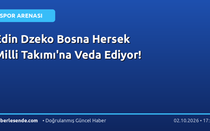 Edin Dzeko Bosna Hersek Milli Takımı'na Veda Ediyor!