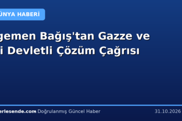 Egemen Bağış'tan Gazze ve İki Devletli Çözüm Çağrısı