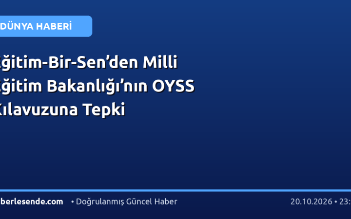 Eğitim-Bir-Sen’den Milli Eğitim Bakanlığı’nın OYSS Kılavuzuna Tepki