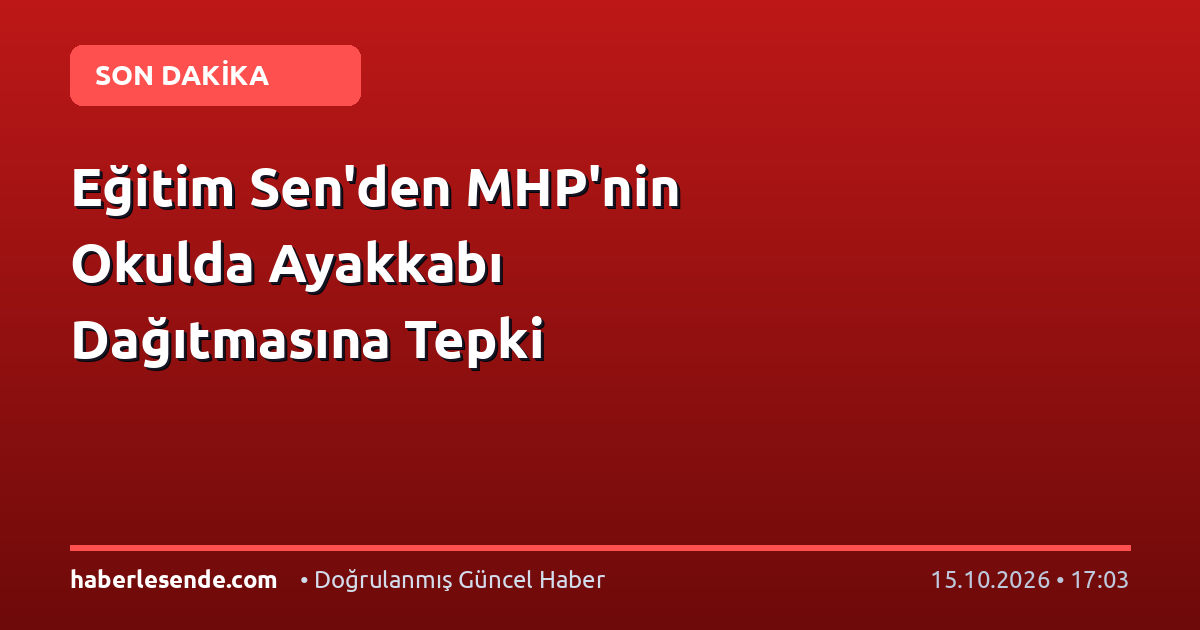Eğitim Sen'den MHP'nin Okulda Ayakkabı Dağıtmasına Tepki