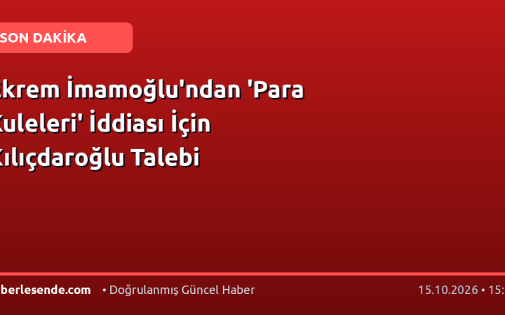 Ekrem İmamoğlu'ndan 'Para Kuleleri' İddiası İçin Kılıçdaroğlu Talebi