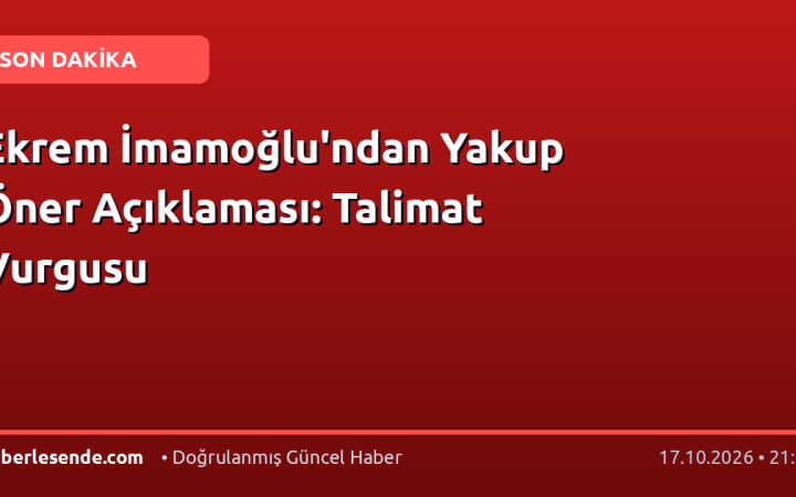 Ekrem İmamoğlu'ndan Yakup Öner Açıklaması: Talimat Vurgusu
