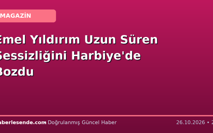 Emel Yıldırım Uzun Süren Sessizliğini Harbiye'de Bozdu