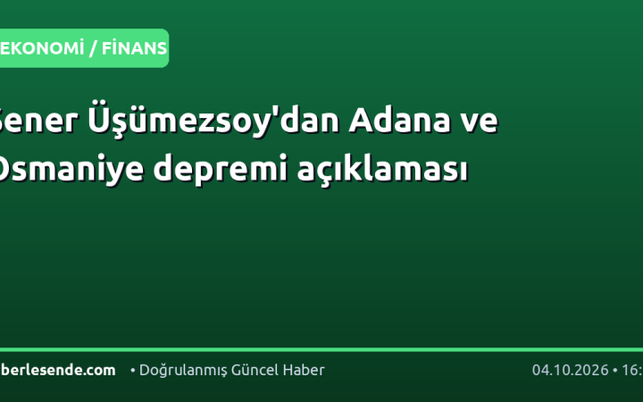 Şener Üşümezsoy'dan Adana ve Osmaniye depremi açıklaması