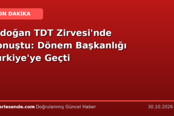 Erdoğan TDT Zirvesi'nde Konuştu: Dönem Başkanlığı Türkiye'ye Geçti