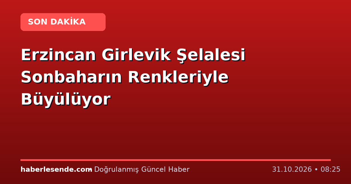 Erzincan Girlevik Şelalesi Sonbaharın Renkleriyle Büyülüyor