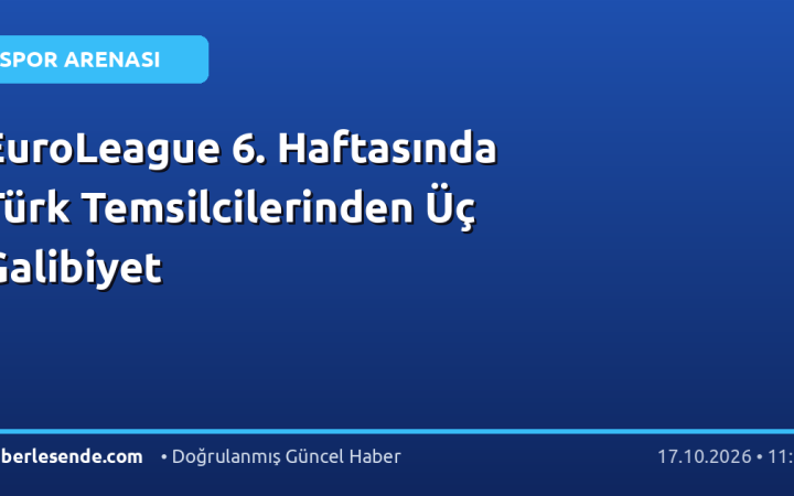 EuroLeague 6. Haftasında Türk Temsilcilerinden Üç Galibiyet